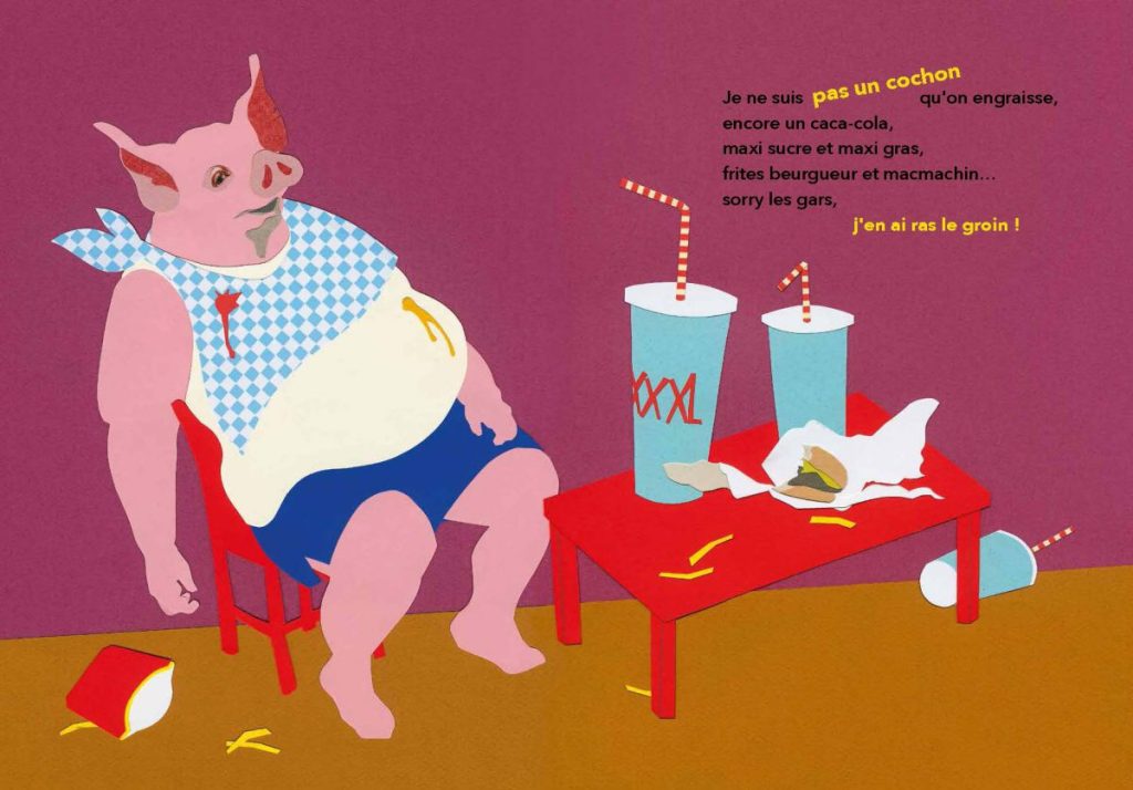 Un cochon assis à une table, portant un tablier, entouré de détritus de fast-food, comme des frites et des sodas. Un message humoristique est écrit en haut à droite.