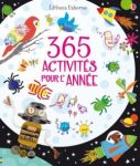 Couverture d'un livre intitulé '365 activités pour l'année', avec des illustrations colorées d'animaux, de plantes et d'objets cosmiques.