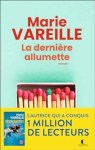 Couverture du livre 'La dernière allumette' par Marie Vareille, avec une boîte d'allumettes et des textes promotionnels.