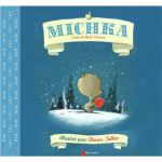 Couverture du livre "Michka" illustrée par un personnage au chapeau dans un paysage enneigé.