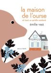 Couverture du livre 'La maison de l'ourse', illustrée avec une silhouette d'ourse et une maison stylisée, entourée de fleurs.