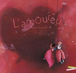 L&rsquo;amoureux