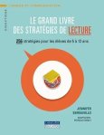 Couverture du livre 'Le Grand Livre des Stratégies de Lecture' présentant des stratégies pour les élèves de 5 à 12 ans, avec un fond turquoise et une illustration centrale.