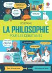 Couverture d'un livre intitulé 'La philosophie pour les débutants', présentant des illustrations de personnages discutant de concepts philosophiques.