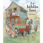 Couverture du livre 'Le bibliobus' d'Ina Moore, montrant un bus coloré transformé en bibliothèque, entouré d'animaux.