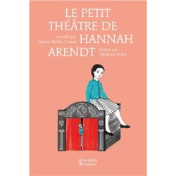 Le petit théâtre de Hannah Arendt