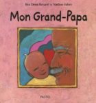 Couverture du livre 'Mon Grand-Papa' avec une illustration colorée d'un grand-père souriant et un bébé.