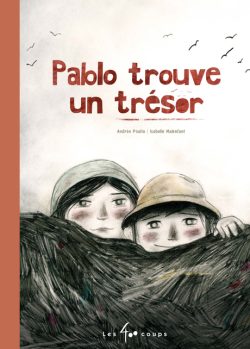 Pablo trouve un trésor