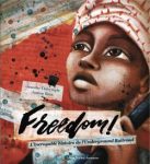Couverture du livre 'Freedom!' avec une illustration représentant une femme pensive et déterminée, sur un fond coloré.