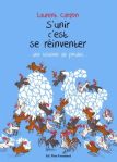 Couverture du livre 'S'unir c'est se réinventer' de Lauren C. Caron, illustrée avec des animaux colorés sur un fond bleu.