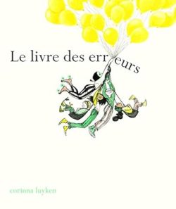 Le livre des&nbsp;erreurs