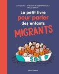 Couverture d'un livre intitulé 'Le petit livre pour parler des enfants migrants', présentant des enfants sur un bateau avec le mot 'SOS'.