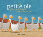 Couverture du livre 'La petite oie qui ne voulait pas marcher au pas', illustrant une oie au milieu d'autres oies.