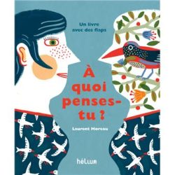 A quoi tu penses ?