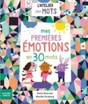 Couverture d'un livre intitulé 'Mes premières émotions en 30 mots', illustrée avec des motifs colorés et des personnages animés.