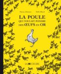 Couverture du livre 'La poule qui voulait pondre des œufs d'or' avec une poule blanche au centre sur fond jaune, entourée de silhouettes de poules.