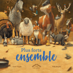 Illustration d'animaux de différentes espèces se rassemblant avec le titre 'Plus forts ensemble'.