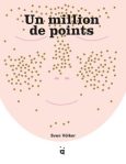 Couverture du livre 'Un million de points' avec un visage décoré de petits points.