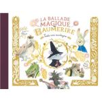 Couverture d'un livre intitulé 'La ballade magique de Laumerie', illustrée avec des personnages fantastiques comme des animaux et une sorcière.