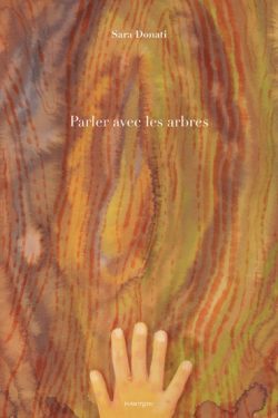 Parler avec les arbres 
