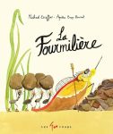 Couverture du livre 'La Fourmilière' illustrée par des insectes autour de champignons et de végétation.