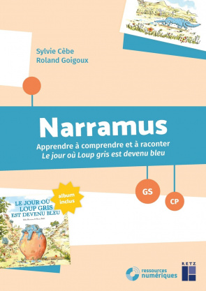 Couverture du livre 'Narramus' par Sylvie Cèbe et Roland Goigoux, présentant le titre et le sous-titre sur fond bleu, avec une illustration d'un album en bas.