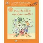 Couverture d'un livre d'activités pour enfants intitulé 'Plus vite Elliot, nous d'une carotte !' avec une illustration colorée d'un lapin courant.