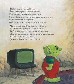 Illustration d'un petit ogre regardant une télévision, accompagné d'un texte narratif sur son désir de ne pas manger d'enfants.