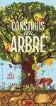 Illustration d'un arbre vibrant avec des animaux et des éléments naturels, accompagné du texte 'Construis un arbre'.