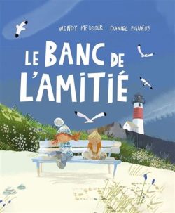 Le banc de l&rsquo;amitié 