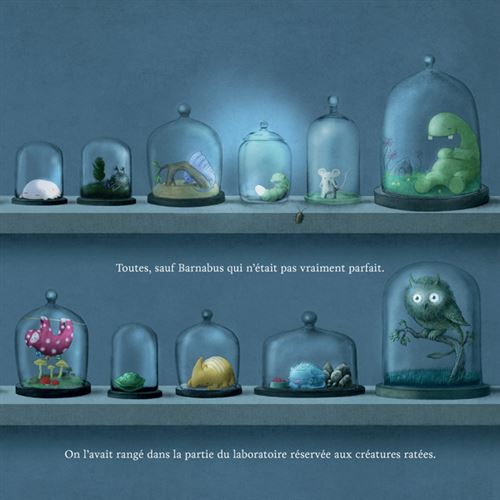 Une étagère avec plusieurs cloches en verre contenant des créatures imaginaires, toutes sauf Barnabus qui est décrit comme n'étant pas vraiment parfait.