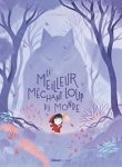 Illustration d'un enfant en manteau rouge marchant dans une forêt avec un grand loup en arrière-plan, avec le texte 'Le meilleur méchant loup du monde'.