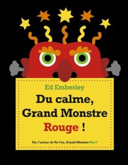 Du calme, Grand Monstre Rouge! 