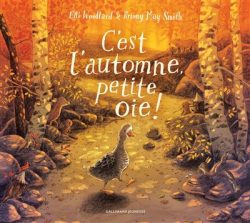 C&rsquo;est l&rsquo;automne, petite oie ! 