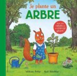 Couverture d'un livre intitulé 'Je plante un arbre', montrant un écureuil en vêtements colorés plantant un arbre dans un environnement naturel.