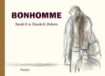Couverture du livre 'Bonhomme' avec un dessin d'un homme âgé, habillé simplement, sur fond clair.