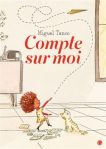 Couverture du livre 'Compte sur moi' de Magali Taque, illustrant une petite fille avec des cheveux crépus et un chien dans un milieu intérieur.