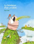 Couverture du livre 'Le bonheur d'un poulon' avec un personnage cartoon d'oiseau sur un paysage verdoyant.
