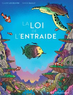 La loi de l&rsquo;entraide 