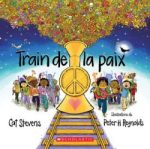 Couverture du livre 'Train de la paix' avec un train coloré et des enfants marchant sous un arbre aux feuilles multicolores.