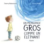 Couverture d'un livre pour enfants intitulé 'Un mensonge gros comme un éléphant', montrant un garçon regardant un ciel tourbillonnant, avec un ballon de football près de ses pieds.
