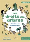 Couverture du livre 'Les droits des arbres' avec illustrations de personnages et de plantes, promouvant la protection de la nature.