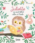 Couverture du livre intitulé 'Juliette ne veut plus aller à l'école', mettant en scène une chouette mignonne lisant un livre, entourée de feuilles et d'oiseaux.
