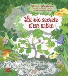 Couverture de livre intitulée 'La vie secrète d'un arbre', illustrée avec des éléments botaniques et des animaux colorés.