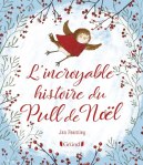 Couverture du livre 'L'incroyable histoire du Pull de Noël' avec un oiseau volant et des motifs de branches au fond.