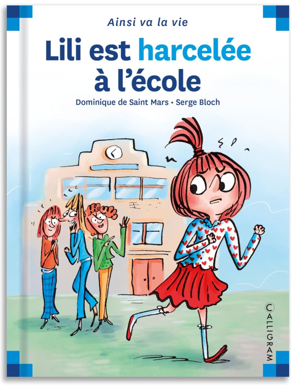 Lili est harcelée à&nbsp;l&rsquo;école