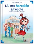 Couverture du livre 'Lili est harcelée à l'école', illustrée avec des personnages, un bâtiment scolaire en arrière-plan.
