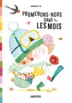 Couverture d'un livre intitulé 'Promenons-nous dans les mois', illustrée avec un enfant portant un masque de plongée et entouré d'éléments colorés liés aux saisons.