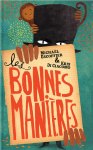 Couverture du livre 'Les Bonnes Manières' avec un singe et un chapeau noir.